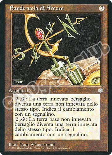 Banderuola di Arcum non comune (IT) -NEAR MINT-