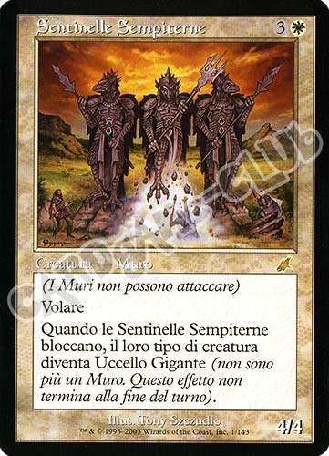001 / 143 Sentinelle Sempiterne rara (IT) -NEAR MINT-