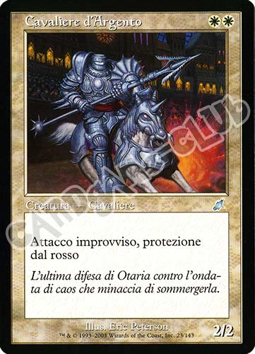 023 / 143 Cavaliere d'Argento non comune (IT) -NEAR MINT-