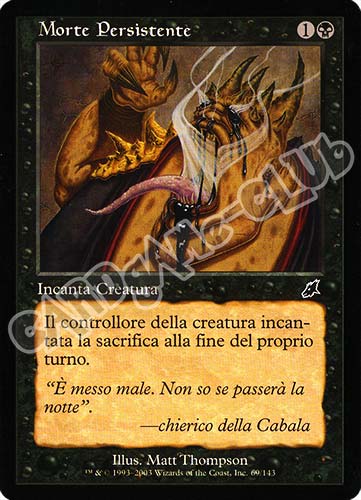 069 / 143 Morte Persistente comune (IT) -NEAR MINT-