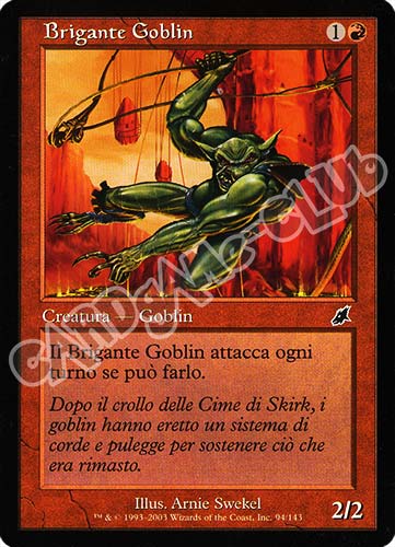 094 / 143 Brigante Goblin comune (IT) -NEAR MINT-