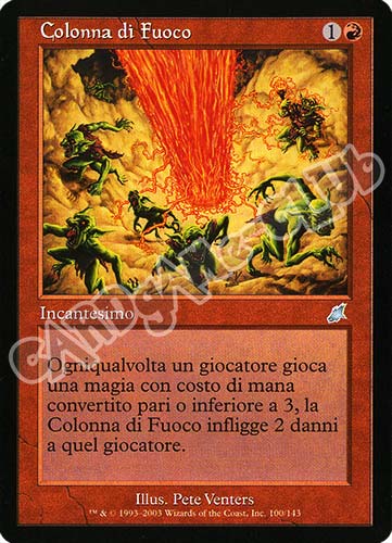 100 / 143 Colonna di Fuoco non comune (IT) -NEAR MINT-