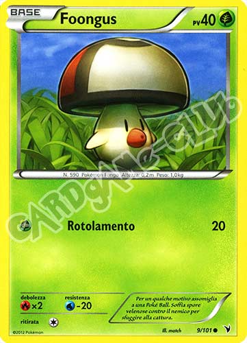 009 / 101 Foongus comune (IT) -NEAR MINT-