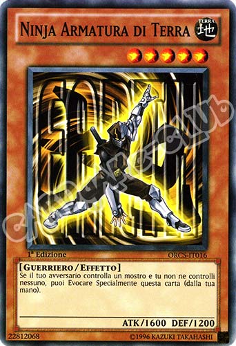 ORCS-IT016 Ninja Armatura di Terra comune 1a Edizione (IT) -NEAR MINT-