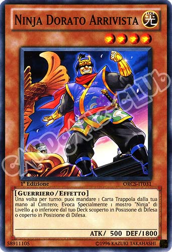 ORCS-IT031 Ninja Dorato Arrivista comune 1a Edizione (IT) -NEAR MINT-
