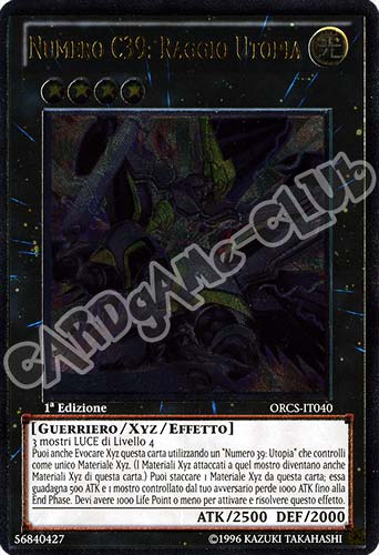 ORCS-IT040 Numero C39: Raggio Utopia rara ultimate 1a Edizione (IT) -NEAR MINT-