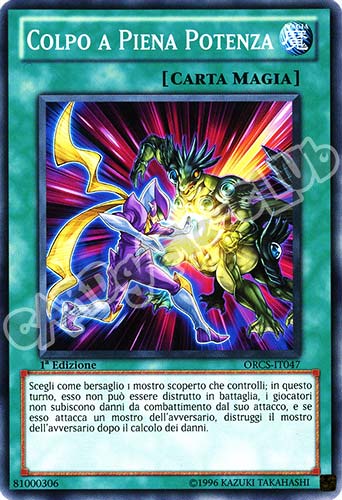 ORCS-IT047 Colpo a Piena Potenza comune 1a Edizione (IT) -NEAR MINT-