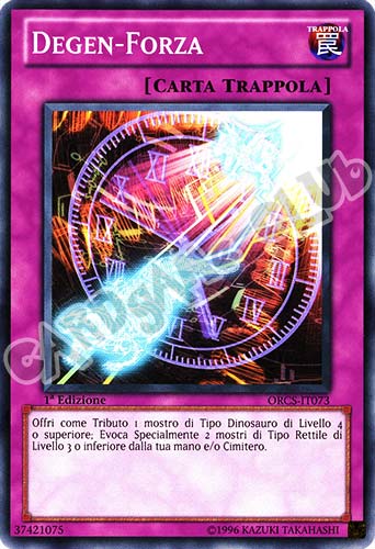 ORCS-IT073 Degen-Forza comune 1a Edizione (IT) -NEAR MINT-