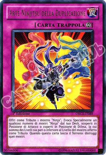 ORCS-IT089 Arte Ninjitsu della Duplicazione rara 1a Edizione (IT) -NEAR MINT-