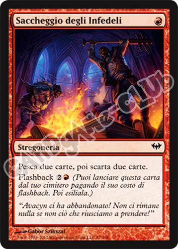 087 / 158 Saccheggio degli Infedeli comune (IT) -NEAR MINT-