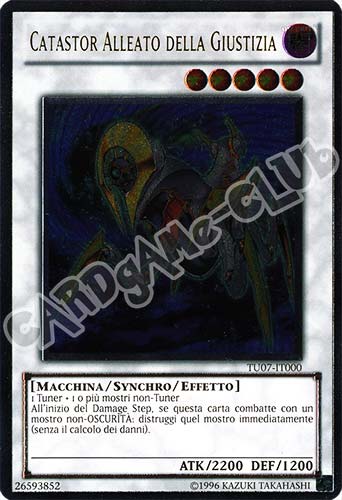 TU07-IT000 Catastor Alleato della Giustizia rara ultimate (IT) -NEAR MINT-