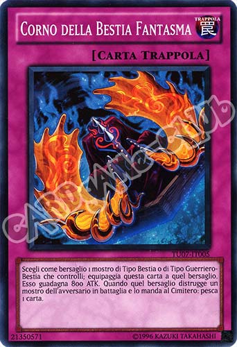 TU07-IT005 Corno della Bestia Fantasma super rara (IT) -NEAR MINT-