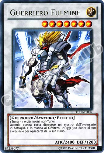 TU07-IT007 Guerriero Fulmine rara (IT) -NEAR MINT-