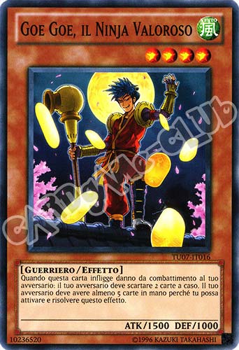 TU07-IT016 Goe Goe, il Ninja Valoroso comune (IT) -NEAR MINT-