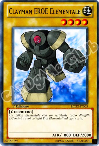 LCGX-IT005 Clayman Eroe Elementale comune 1a Edizione (IT) -NEAR MINT-