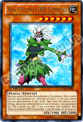 LCGX-IT036 Rosa Avvelenata Eroe Elementale rara 1a Edizione (IT) -NEAR MINT-