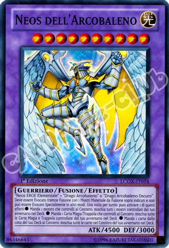 LCGX-IT074 Neos dell'Arcobaleno super rara 1a Edizione (IT) -NEAR MINT-
