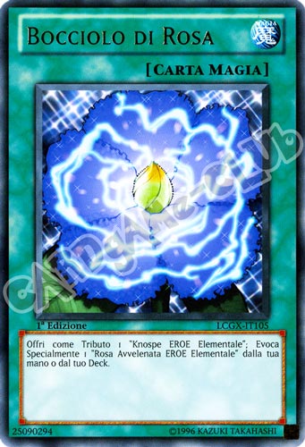 LCGX-IT105 Bocciolo di Rosa rara 1a Edizione (IT) -NEAR MINT-