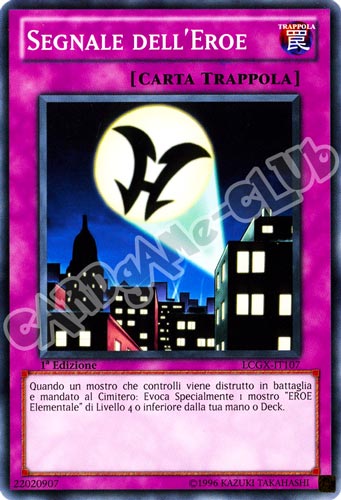 LCGX-IT107 Segnale dell'Eroe comune 1a Edizione (IT) -NEAR MINT-