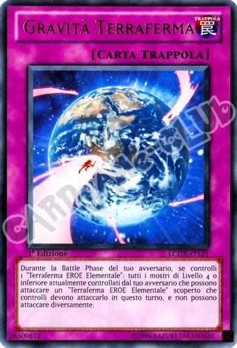LCGX-IT121 Gravita' Terraferma rara 1a Edizione (IT) -NEAR MINT-