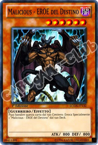 LCGX-IT132 Malicious-Eroe del Destino comune 1a Edizione (IT) -NEAR MINT-