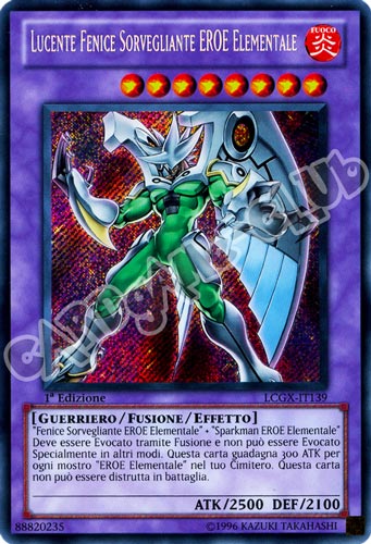 LCGX-IT139 Lucente Fenice Sorvegliante Eroe Elementale rara segreta 1a Edizione (IT) -NEAR MINT-