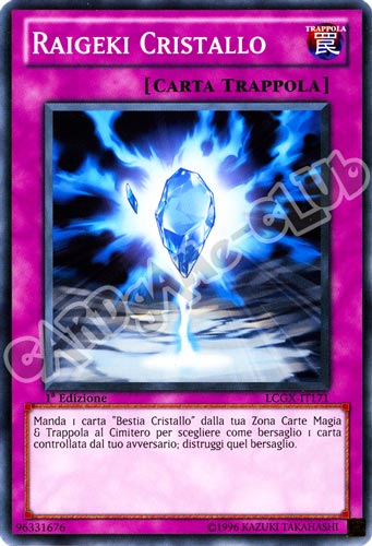 LCGX-IT171 Raigeki Cristallo comune 1a Edizione (IT) -NEAR MINT-