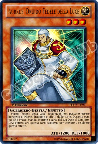 LCGX-IT250 Aurkus, Druido Fedele della Luce ultra rara 1a Edizione (IT) -NEAR MINT-