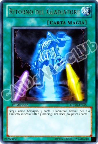LCGX-IT255 Ritorno del Gladiatore rara 1a Edizione (IT) -NEAR MINT-