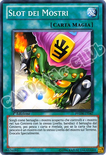 PHSW-IT047 Slot dei Mostri comune 1a Edizione (IT) -NEAR MINT-