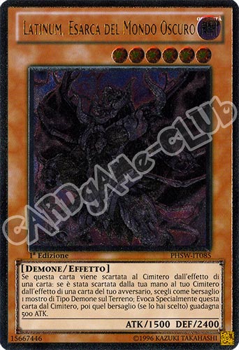PHSW-IT085 Latinum, Esarca del Mondo Oscuro rara ultimate 1a Edizione (IT)  -PLAYED-