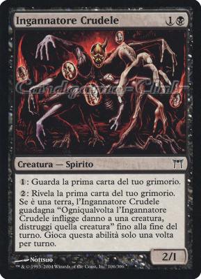 106 /306 Ingannatore Crudele comune (IT) -NEAR MINT-