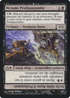 129 /306 Nezumi Profanatombe / Occhi-della-Notte il Profanatore non comune (IT) -NEAR MINT-