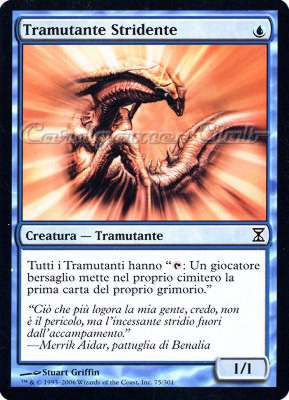 075 / 301 Tramutante Stridente comune (IT) -NEAR MINT-