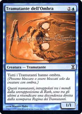 076 / 301 Tramutante dell' Ombra comune (IT) -NEAR MINT-