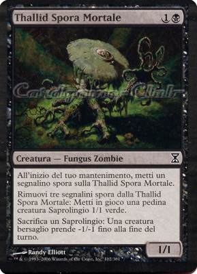102 / 301 Thallid Spora Mortale comune (IT) -NEAR MINT-