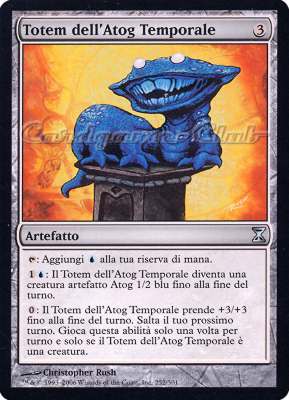 252 / 301 Totem dell' Atog Temporale non comune (IT) -NEAR MINT-