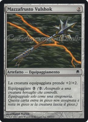 157 / 165 Mazzafrusto Vulshok comune (IT) -NEAR MINT-