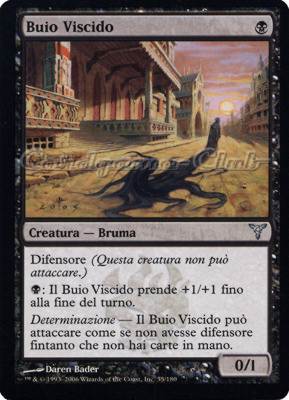 055 / 180 Buio Viscido non comune (IT) -NEAR MINT-