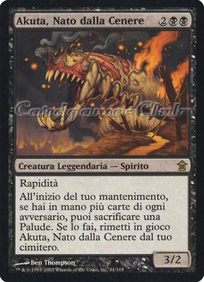 061 / 165 Akuta, Nato dalla Cenere rara (IT) -NEAR MINT-