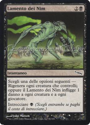 081 / 306 Lamento dei Nim comune (IT) -NEAR MINT-