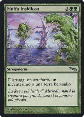 117 / 306 Muffa Insidiosa non comune (IT) -NEAR MINT-