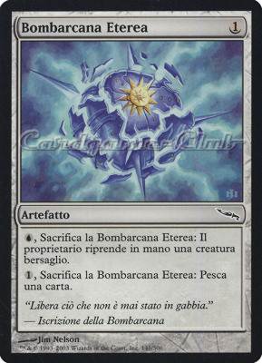 141 / 306 Bombarcana Eterea comune (IT) -NEAR MINT-