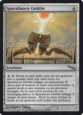 176 / 306 Sparafuoco Goblin rara (IT) -NEAR MINT-