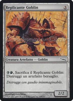 178 / 306 Replicante Goblin comune (IT) -NEAR MINT-
