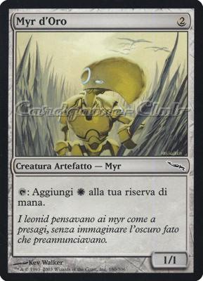 180 / 306 Myr d'Oro comune (IT) -NEAR MINT-