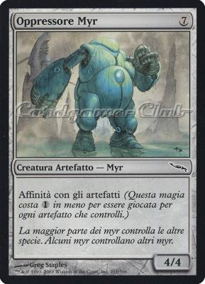 211 / 306 Oppressore Myr comune (IT) -NEAR MINT-