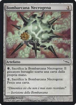 216 / 306 Bombarcana Necrogena comune (IT) -NEAR MINT-