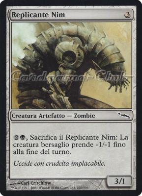 220 / 306 Replicante Nim comune (IT) -NEAR MINT-