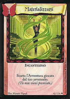 042/116 Materializzarsi non comune (IT)